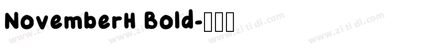 NovemberH Bold字体转换